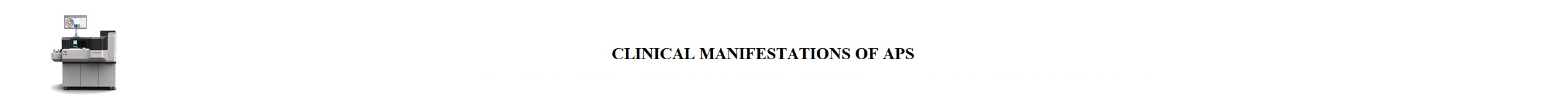 1-CLINICAL MANIFESTATIONS OF APS