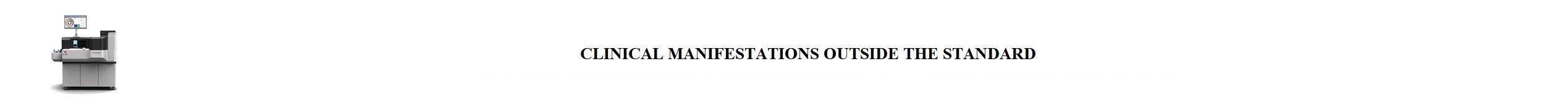 2-CLINICAL MANIFESTATIONS OUTSIDE THE STANDARD